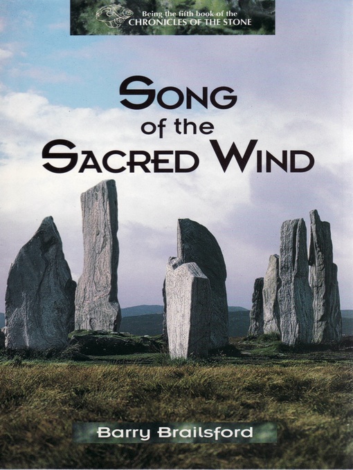Title details for Song of the Sacred Wind by Barry Brailsford - Available